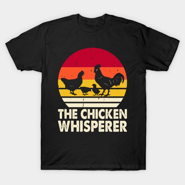 The Chicken WhispererT Shirt For Women Men T-Shirt T-Shirt by Xamgi